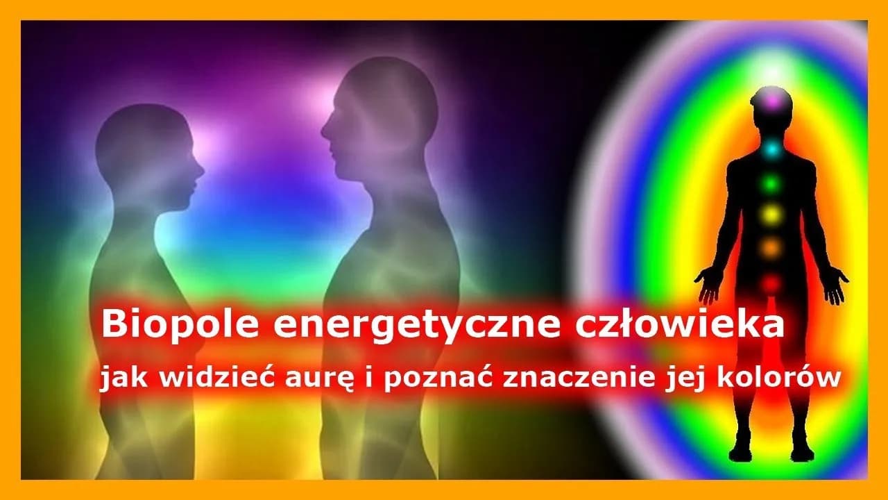 Jak sprawdzić swój kolor aury i odkryć swoje emocje oraz cechy